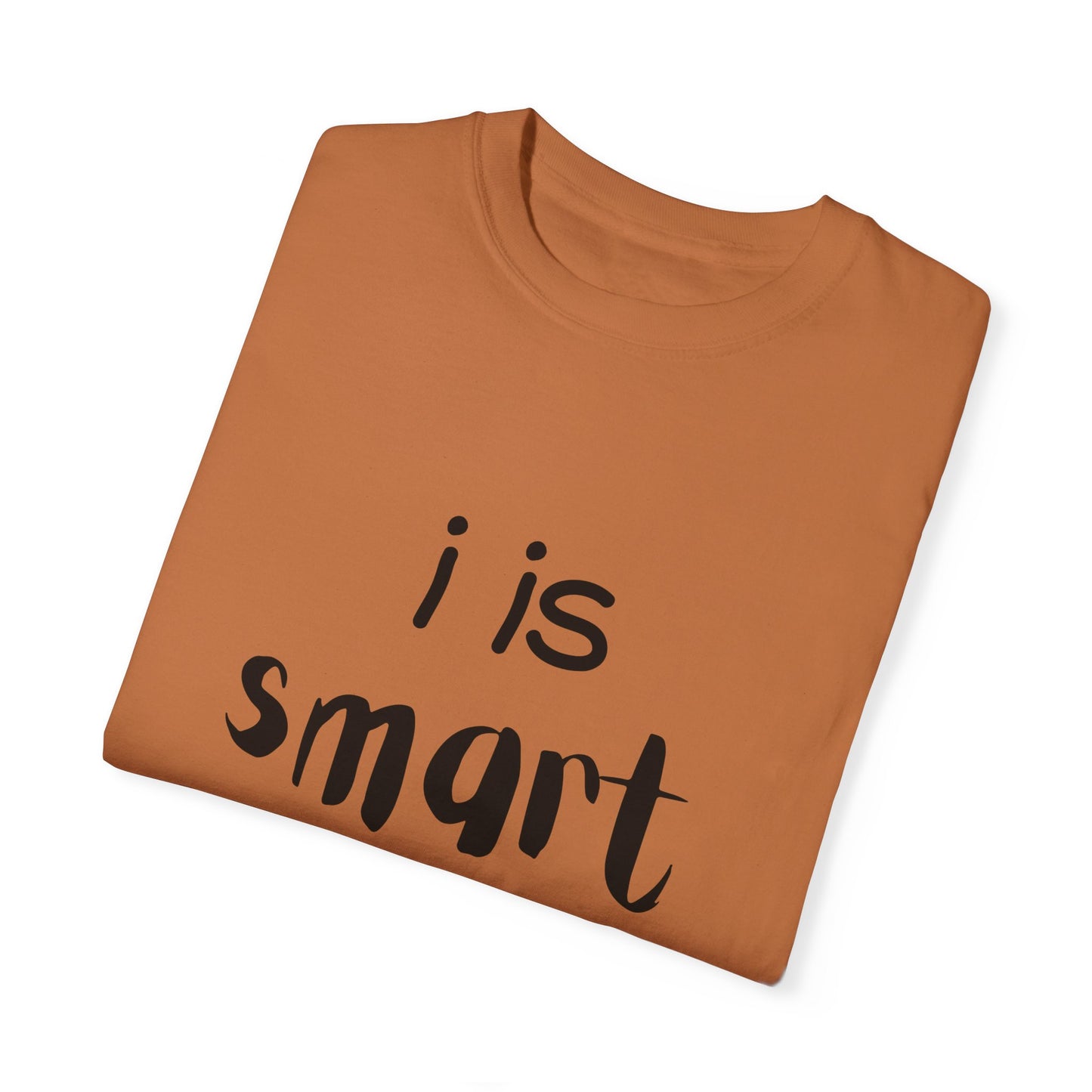 "Smart" Unisex Garment-Dyed T-shirt