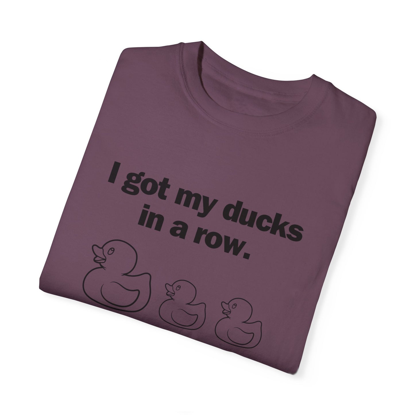 "Ducks in a Row" Unisex Garment-Dyed T-shirt