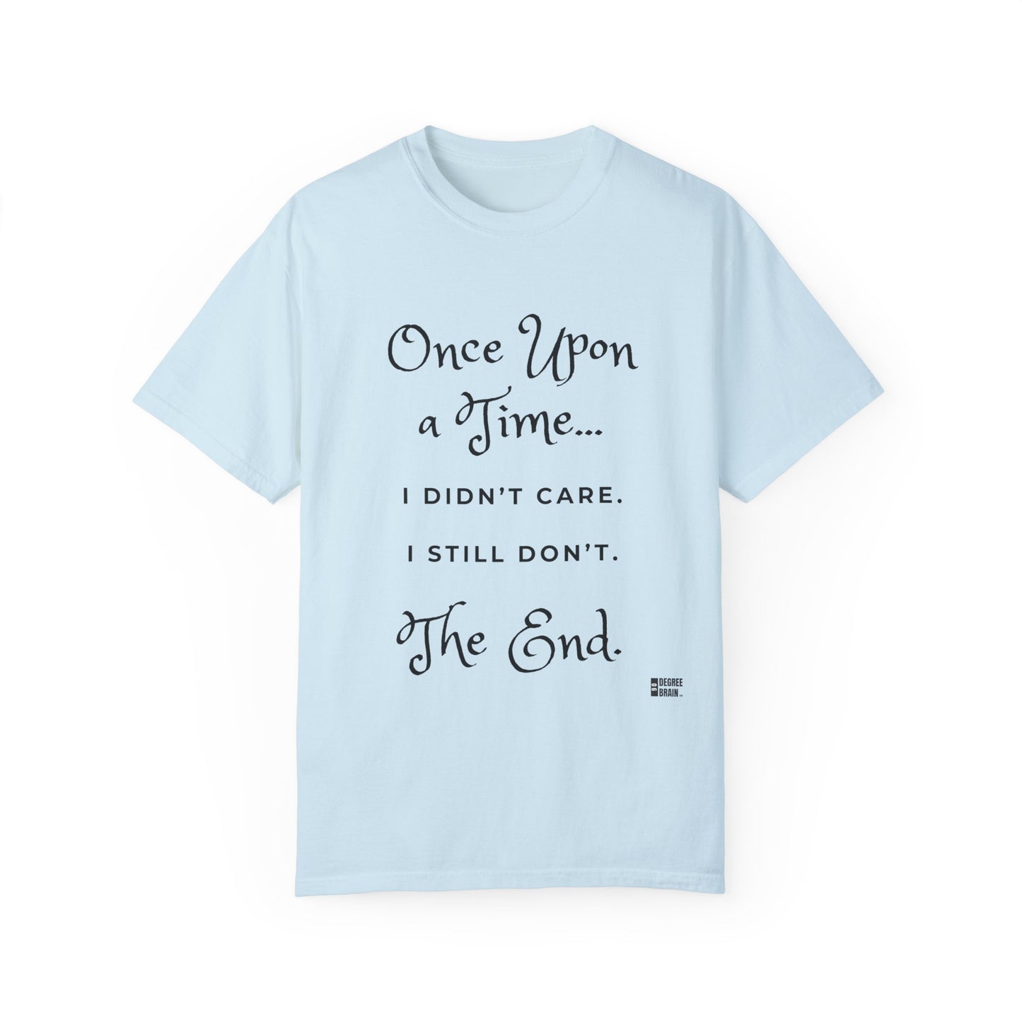 "Once Upon a Time" Unisex Garment-Dyed T-shirt