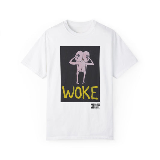 "Woke" Unisex Garment Dyed T-Shirt