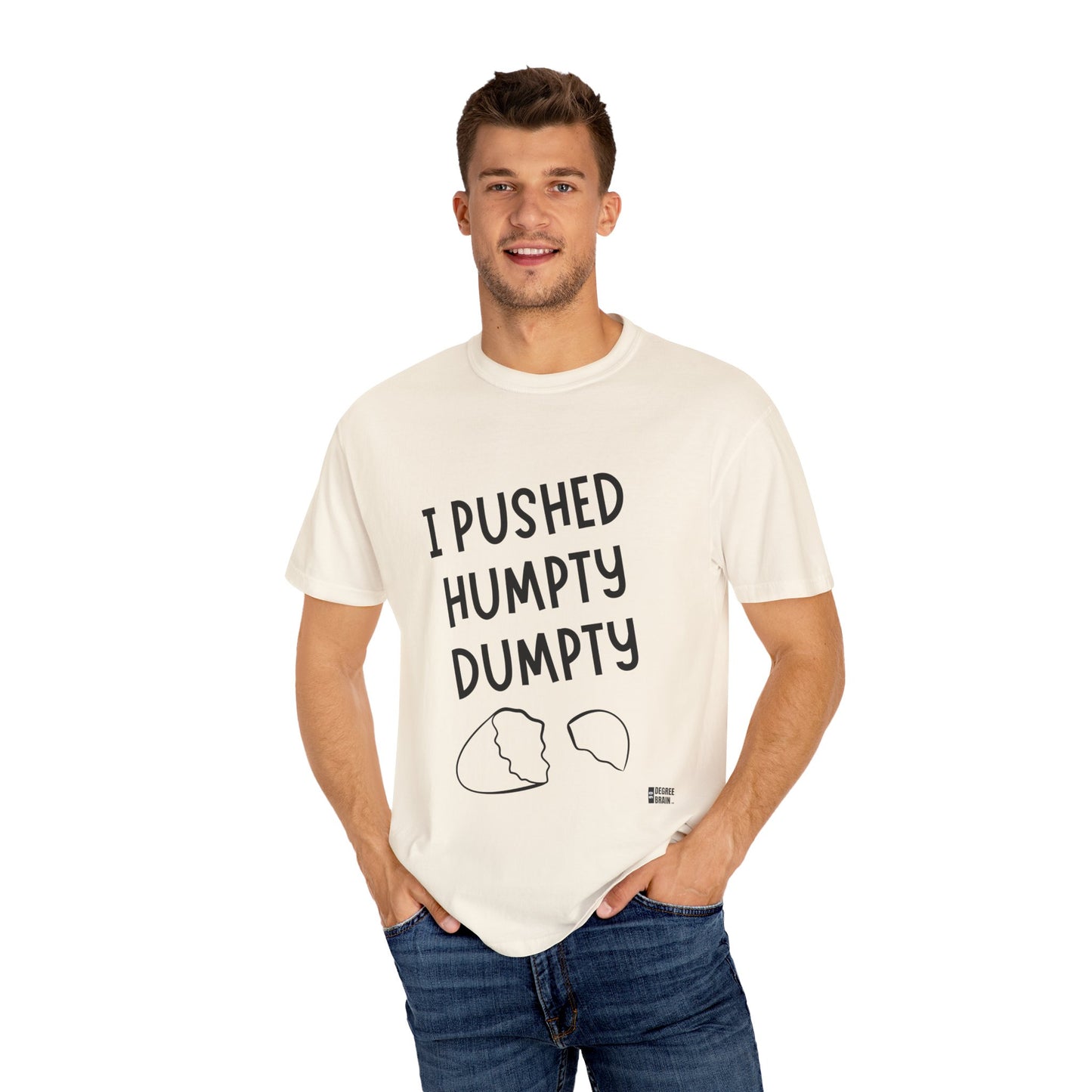 "Humpty Dumpty" Unisex Garment-Dyed T-shirt